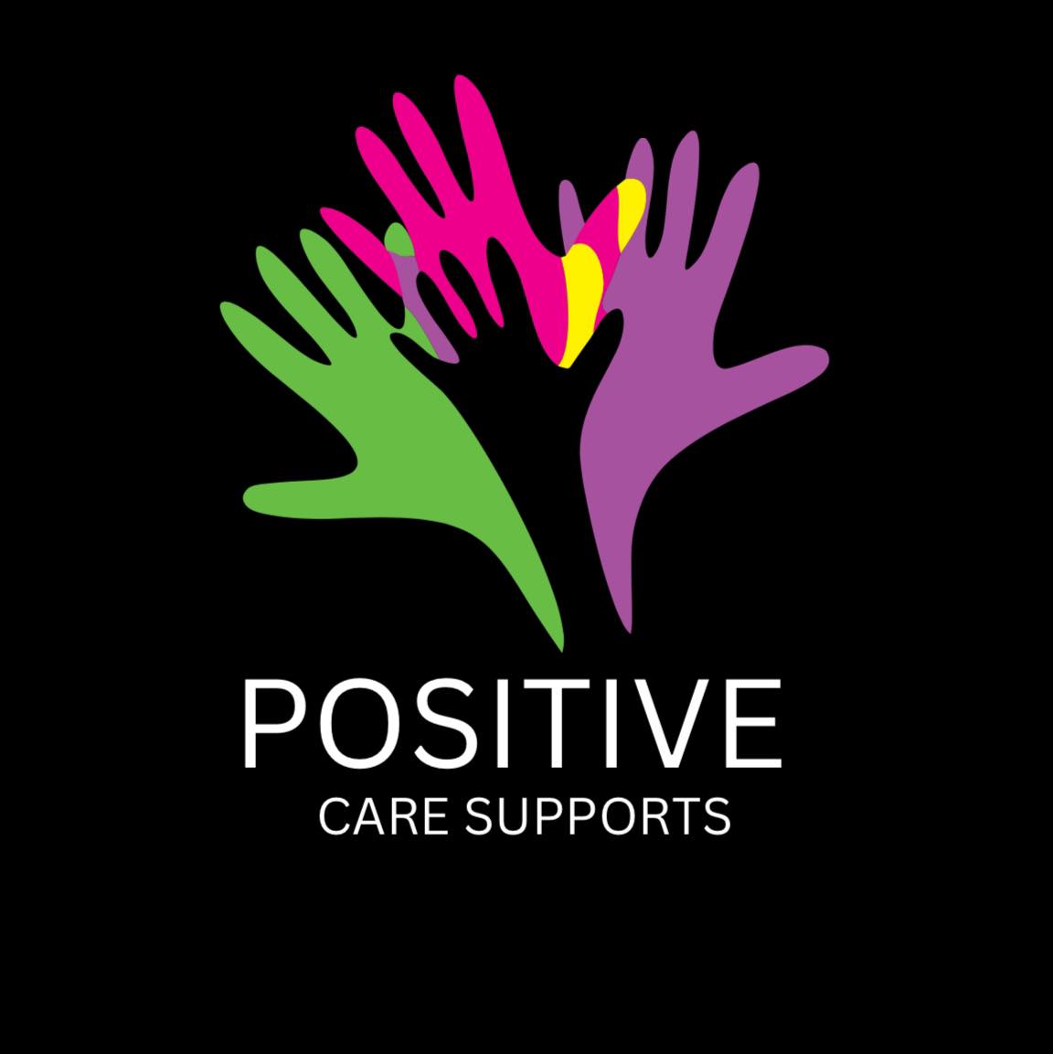 Positive Care Supports